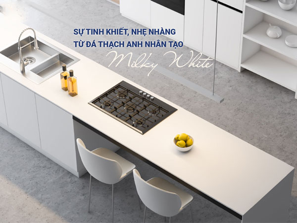 Sự tinh khiết, nhẹ nhàng từ đá thạch anh nhân tạo Milky White